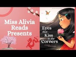 Eyes that Kiss in the Corners | Classroom Read Aloud Books| Lunar New Year | Self Esteem