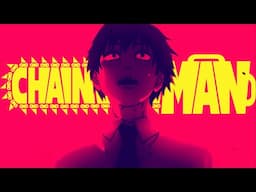 CHAINSAW MAN is UNDERRATED and Deserves more RESPECT