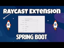 I Built a Spring Boot Extension for My Favorite Mac App (Raycast Tutorial)