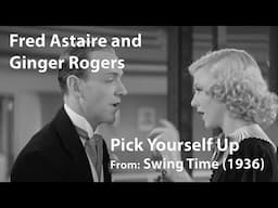 Fred Astaire and Ginger Rogers - Pick Yourself Up (Swing Time, 1936) [Special Version]