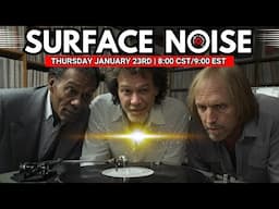 Surface Noise | Rain, Sleet, Sickness or Snow