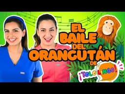 El Baile del Orangután de TeleLingo | Spanish Songs & Nursery Rhymes for Kids | Canciones Infantiles