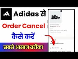 Adidas App Se Order Cancel Kaise Kare !! How To Cancel Adidas Order Online