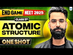 🔥NEET End Game: Atomic Structure | One Shot | Wassim Bhat  # neet2025 #neetenglish