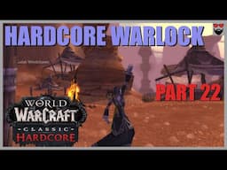 World of Warcraft Classic Hardcore - Relaxing Longplay - Warlock Part 22 - Gameplay Walkthrough