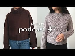 podcast 47 | finished Amy sweater and Aurelia pullover, shawl progress and new turtleneck