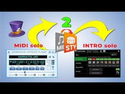 Style INTRO from MIDI file ★ export MIDI tracks to INTRO part ★ style that has solo for song