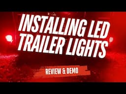 How to Install LED Trailer Light Kits from Amazon | Product Review & Demo