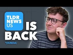 TLDR News US is Back (kinda)