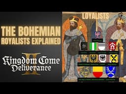 Who Were the Bohemian Loyalists? Kingdom Come Deliverance 2 History