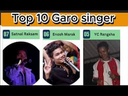 Top 10 Garo singer in the world ll Top Garo Singers