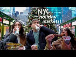 vlogmas: exploring the NYC holiday markets!