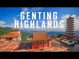 Genting Highlands Malaysia:  8 Best Things To Do In Genting Highlands Malaysia