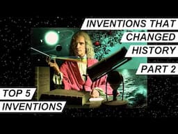 Top 5 Inventions That Changed History: Part 2 | Innovation And Future | Inventions