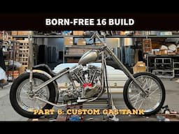 BORN-FREE 16 BUILD: PART 6, CUSTOM GAS TANK