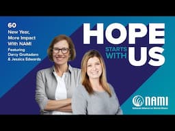 Hope Starts With Us Episode 60: New Year, More Impact With NAMI