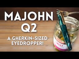 Majohn Q2 Mini Eye-Dropper Fountain Pen