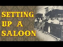 Setting Up a Saloon