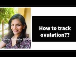 How to track ovulation?? In Kannada