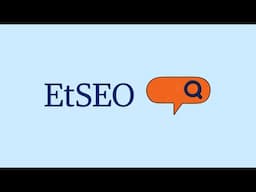 “EtSEO” Live Listing Critique Panel: Optimize Your Shop for 2025