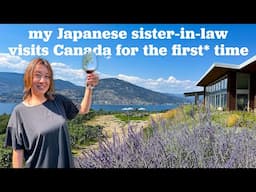 My Japanese sister-in-law visits Canada for the first* time