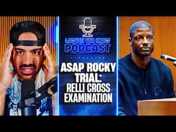 ASAP Rocky Trial: ASAP Relli Cross Examination - Do you believe the testimony?