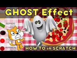 Scratch Ghost Effect | Quick Tip | How to Fade In and Out and Make Transparent | Game Tutorial