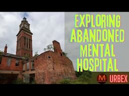 Exploring an Abandoned Mental Asylum - St Crispin's Urban Exploration