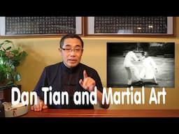 Hai Yang's Practice Proverb Series (46): Dan Tian and Martial Art