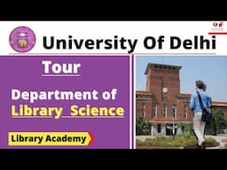 Department of Library and information science Delhi University by Library Academy (Rohit)