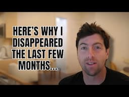 Here’s Why I Disappeared The Last Few months…