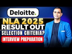 Deloitte NLA Result Out | Reason of Rejection ? | Interview Preparation