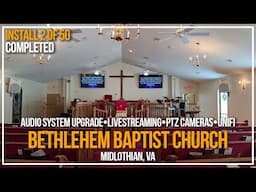 INSTALL 2 of 50 | Bethlehem Baptist Church | COMPLETED