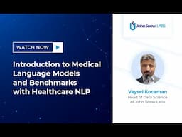 Introduction to Medical Language Models and Benchmarks with Healthcare NLP