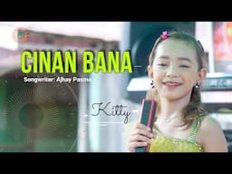 Kitty ~ CINAN BANAN