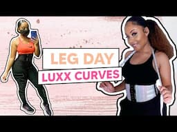 Leg Day 🏃🏻‍♀️|| Luxx Curves Workout 🏋🏻‍♀️