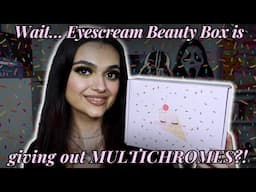 Eyescream Beauty Box January 2025 || MULTICHROMES in a Subscription Box?! 👀✨