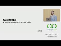 "Cursorless: A spoken language for editing code" by Pokey Rule (Strange Loop 2023)