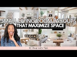 15 SMALL LIVING ROOM LAYOUTS THAT MAXIMIZE SPACE // INTERIOR DESIGN HACKS