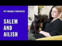 Salem and Ailish's Story | Pet Friendly Properties