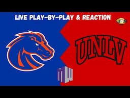 Boise State vs. UNLV | College Basketball Live Play-By-Play & Reaction (2/4/25)