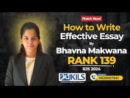 How to Write Effective Essay - Rank :139 Bhawna Makwana (RJS 2024)