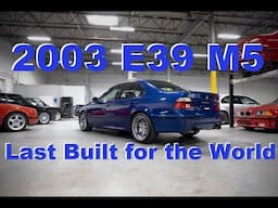 3rd From The Last E39 M5 Build Worldwide: 2003 LeMans Blue over Black w/30K Miles - Now Available!