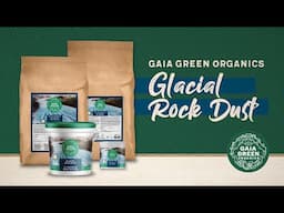 Gaia Green Organics - Glacial Rock Dust