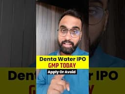 Denta Water and Infra IPO Review | Denta Water IPO GMP Today | Denta Water and Infra Solution IPO