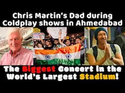 Chris Martin’s Dad during Coldplay shows in Ahmedabad😱Coldplay's biggest concert with 1.34 lakh fans