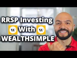 Wealthsimple RRSP Investing // 2024 Update