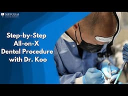 All-on-X Smile Makeover with Dr. Koo