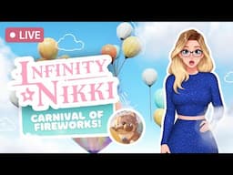 🔴 Infinity Nikki's Firework Season Begins! 🎆