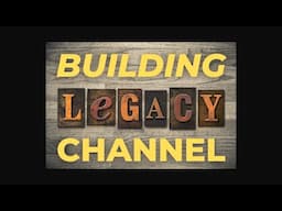 70 MINUTE VIDEO   BUILDING Legacy